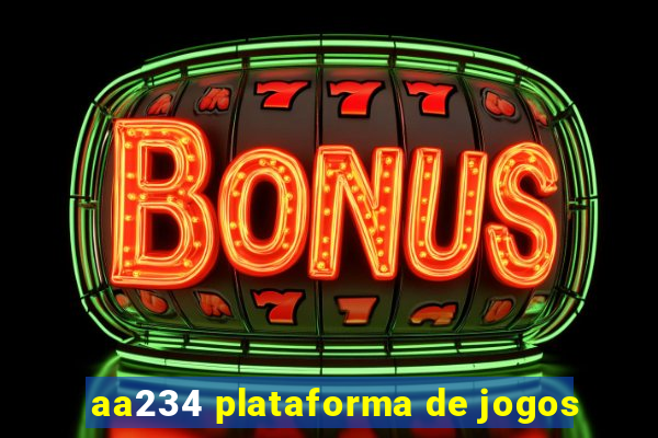 aa234 plataforma de jogos